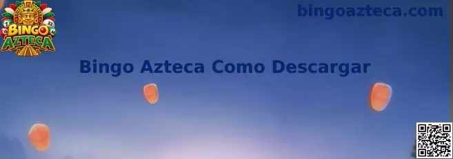 Referencia visual para el tutorial de descarga de Bingo Azteca