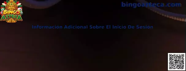 Información Adicional Sobre El Inicio De Sesión