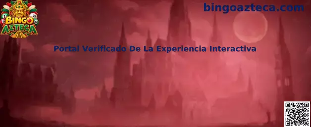 Portal Verificado De La Experiencia Interactiva Bingo Azteca