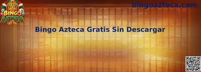 Bingo Azteca Gratis Sin Descargar