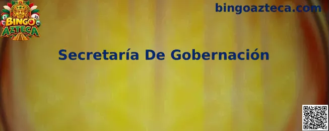 Secretaría De Gobernación