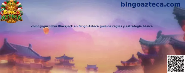 Guía visual sobre cómo jugar Ultra Blackjack en Bingo Azteca